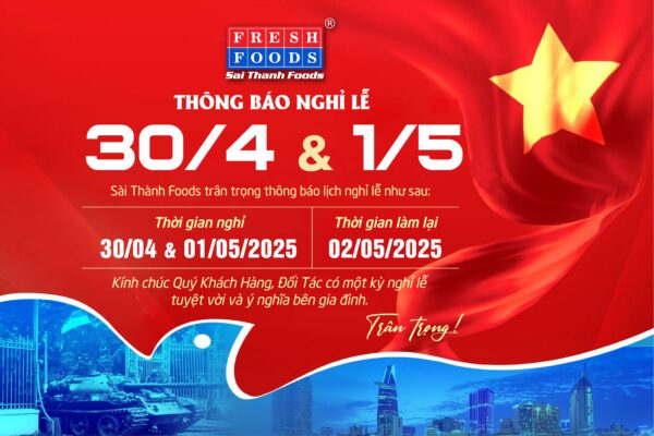 Thông Báo Nghỉ Lễ 304 và 15 – Sài Thành Foods