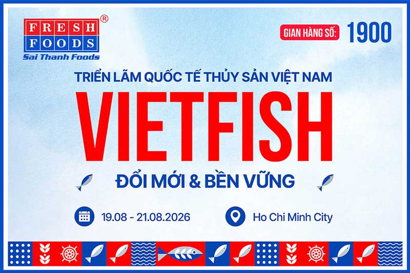 Banner VietFish - Sai Thanh Foods 2026 VN